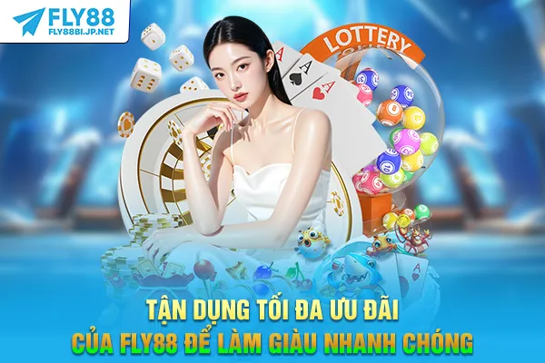 Tận dụng tối đa ưu đãi của FLY88 để làm giàu nhanh chóng